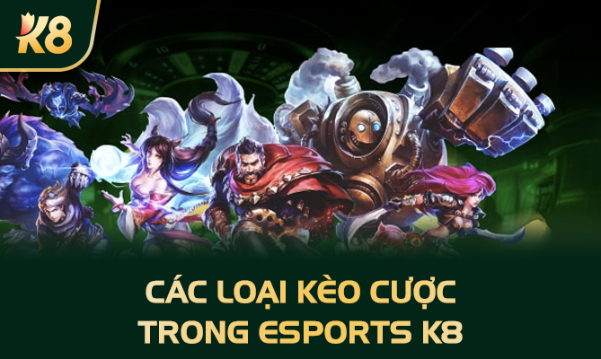 Các game thể thao tại sảnh Esports K8