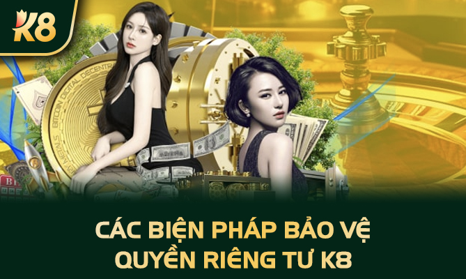 Các biện pháp bảo vệ quyền riêng tư K8